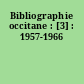 Bibliographie occitane : [3] : 1957-1966