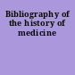 Bibliography of the history of medicine