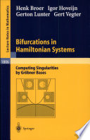 Bifurcations in Hamiltonian systems : computing singularities by Gröbner bases