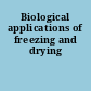 Biological applications of freezing and drying