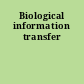 Biological information transfer