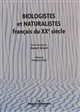 Biologistes et naturalistes français du XXe siècle