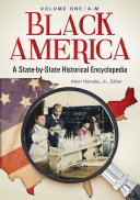 Black America : a state-by-state historical encyclopedia