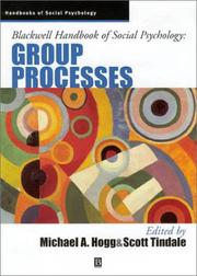 Blackwell Handbook of Social Psychology : Group Process