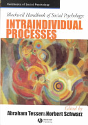 Blackwell Handbook of social psychology : intraindividual processes