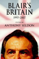 Blair's Britain : 1997-2007