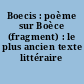 Boecis : poème sur Boèce (fragment) : le plus ancien texte littéraire occitan