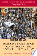 Britain's experience of empire in the twentieth century