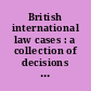British international law cases : a collection of decisions of Courts in the British isles on points of international law : Volume 5 : The individual in international law (continued) : Aliens : extradition : fugitive offenders