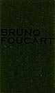 Bruno Foucart : essais et mélanges