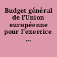 Budget général de l'Union européenne pour l'exercice ...