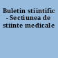 Buletin stiintific - Sectiunea de stiinte medicale
