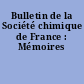 Bulletin de la Société chimique de France : Mémoires