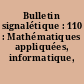 Bulletin signalétique : 110 : Mathématiques appliquées, informatique, automatique