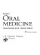 Burket's oral medicine : diagnosis and treatment