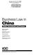 Business law in China : trade, investment and finance