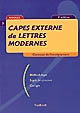 CAPES externe de lettres modernes : concours de l'enseignement : méthodologie, sujets de concours, corrigés