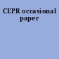CEPR occasional paper