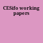 CESifo working papers