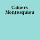 Cahiers Montesquieu