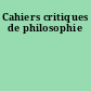 Cahiers critiques de philosophie
