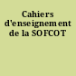 Cahiers d'enseignement de la SOFCOT