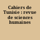 Cahiers de Tunisie : revue de sciences humaines