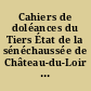 Cahiers de doléances du Tiers État de la sénéchaussée de Château-du-Loir pour les États généraux de 1789 : Département de la Sarthe