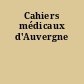 Cahiers médicaux d'Auvergne