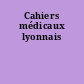 Cahiers médicaux lyonnais