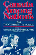 Canada among nations : 1985 : The @conservative agenda