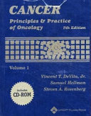 Cancer : principles and practice of oncology