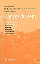 Cancer du sein : compte rendu du [10e] Cours supérieur francophone de cancérologie, Saint-Paul-de-Vence, 18-20 janvier 2007