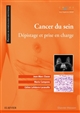 Cancer du sein : dépistage et prise en charge