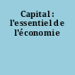Capital : l'essentiel de l'économie