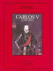 Carlos V, 1500-1558