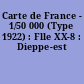 Carte de France - 1/50 000 (Type 1922) : Flle XX-8 : Dieppe-est