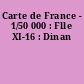 Carte de France - 1/50 000 : Flle XI-16 : Dinan