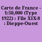Carte de France - 1:50,000 (Type 1922) : Flle XIX-8 : Dieppe-Ouest