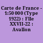 Carte de France - 1:50 000 (Type 1922) : Flle XXVII-22 : Avallon
