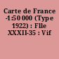 Carte de France -1:50 000 (Type 1922) : Flle XXXII-35 : Vif