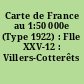 Carte de France au 1:50 000e (Type 1922) : Flle XXV-12 : Villers-Cotterêts