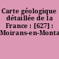 Carte géologique détaillée de la France : [627] : Moirans-en-Montagne