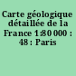 Carte géologique détaillée de la France 1:80 000 : 48 : Paris