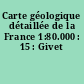 Carte géologique détaillée de la France 1:80.000 : 15 : Givet