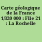 Carte géologique de la France 1/320 000 : Flle 21 : La Rochelle