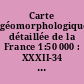 Carte géomorphologique détaillée de la France 1:50 000 : XXXII-34 : Grenoble