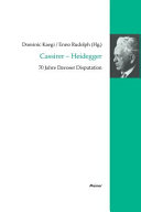 Cassirer - Heidegger : 70 Jahre Davoser Disputation