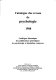 Catalogue des revues de psychologie, 1988 : catalogue thématique des publications périodiques de psychologie et disciplines connexes