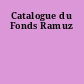 Catalogue du Fonds Ramuz
